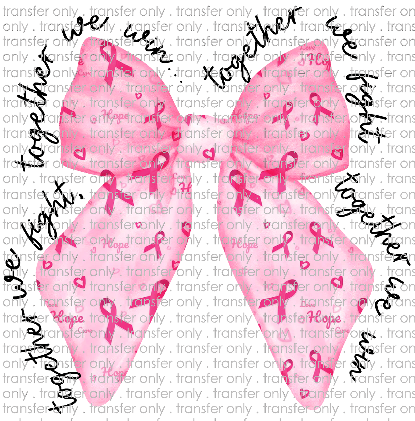 AWR 199 Breast Cancer Bow Together We Fight