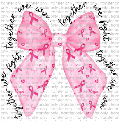 AWR 199 Breast Cancer Bow Together We Fight