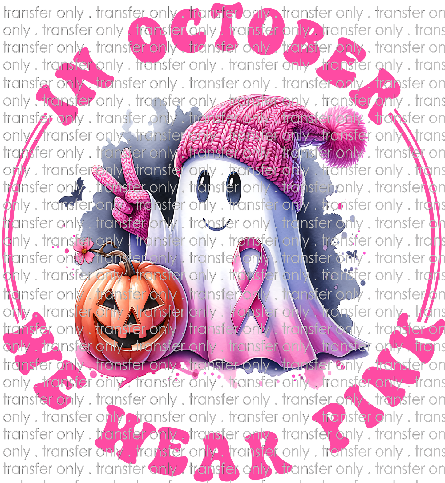 AWR 209 In October We Wear Pink Ghost Pumpkin