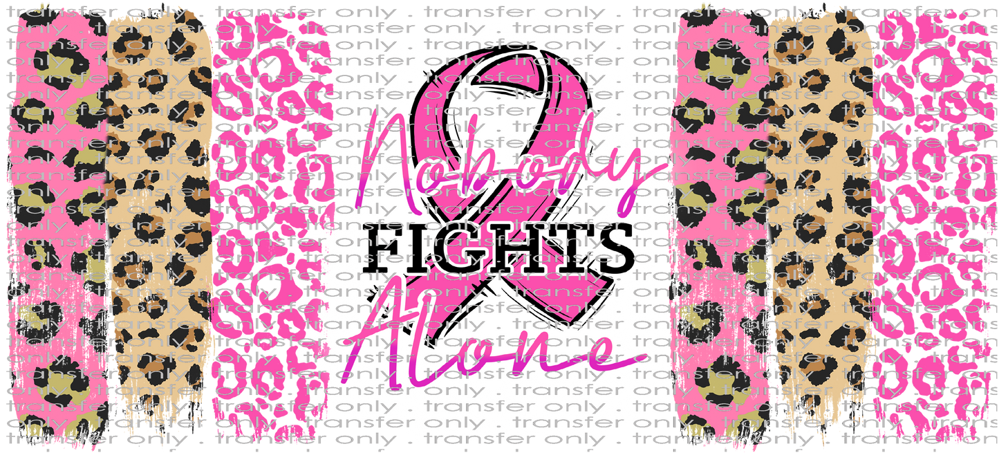 AWR UV 105 Nobody Fights Alone Breast Cancer Awareness UV DTF 16oz Wrap