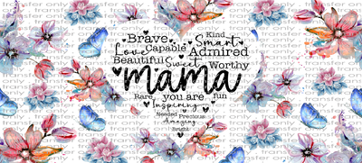 FAM UV 110 Butterflies and Flowers Mama Quote UV DTF 16oz Wrap