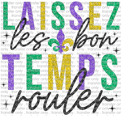 MG 101 Laissez Les Bon Temps Rouler Faux Glitter