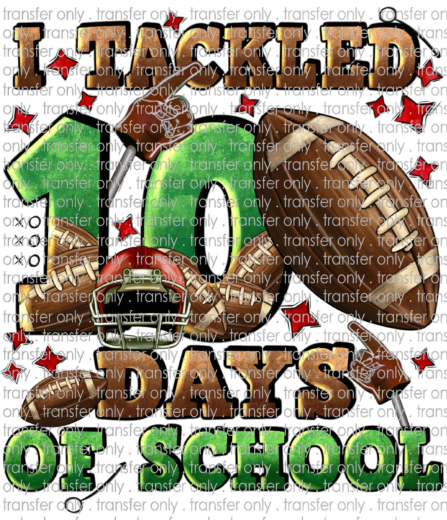 SCH 838 I Tackled 100 Days of School Football