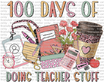 SCH 862 Colorful 100 Days of Doing Teacher Stuff