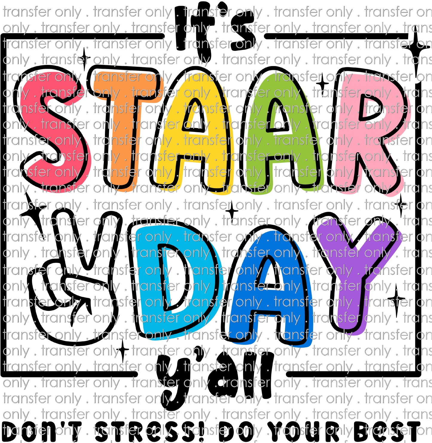 SCH 893 It's Staar Day Y'all Black Words