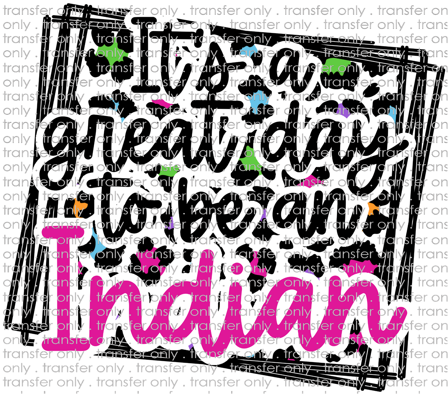 SCHMAS 444 Its a Great Day to be an Indian