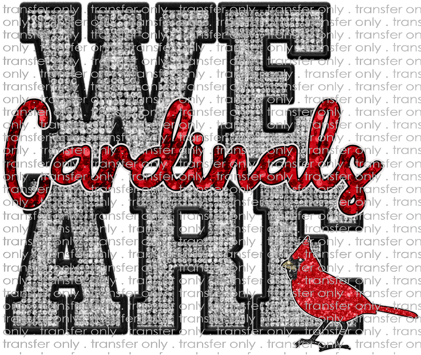 SCHMAS 504 We ARe Cardinals Faux Glitter