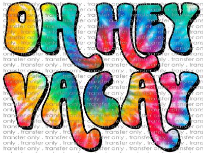 SUM 85 Oh Hey Vacay Tie Dye.png