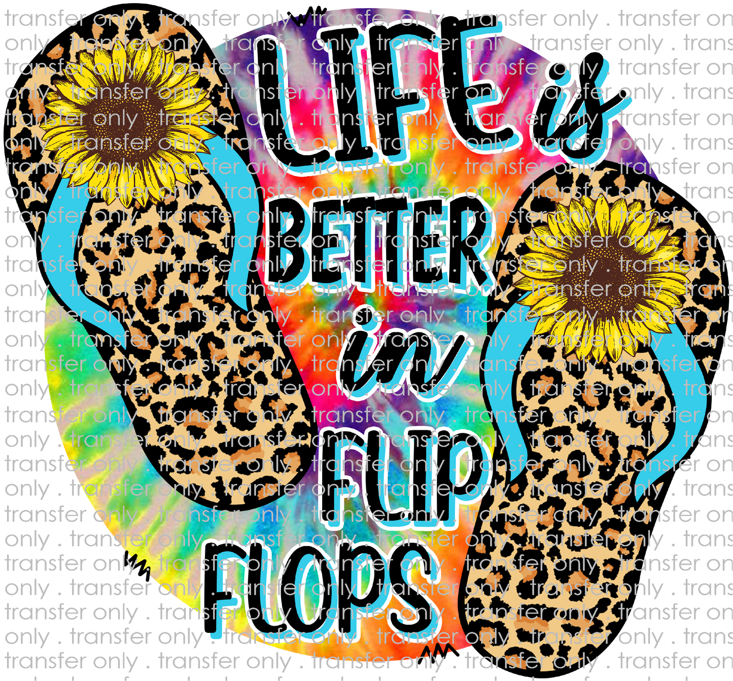 SUM 90 Life is Better in Flip Flops