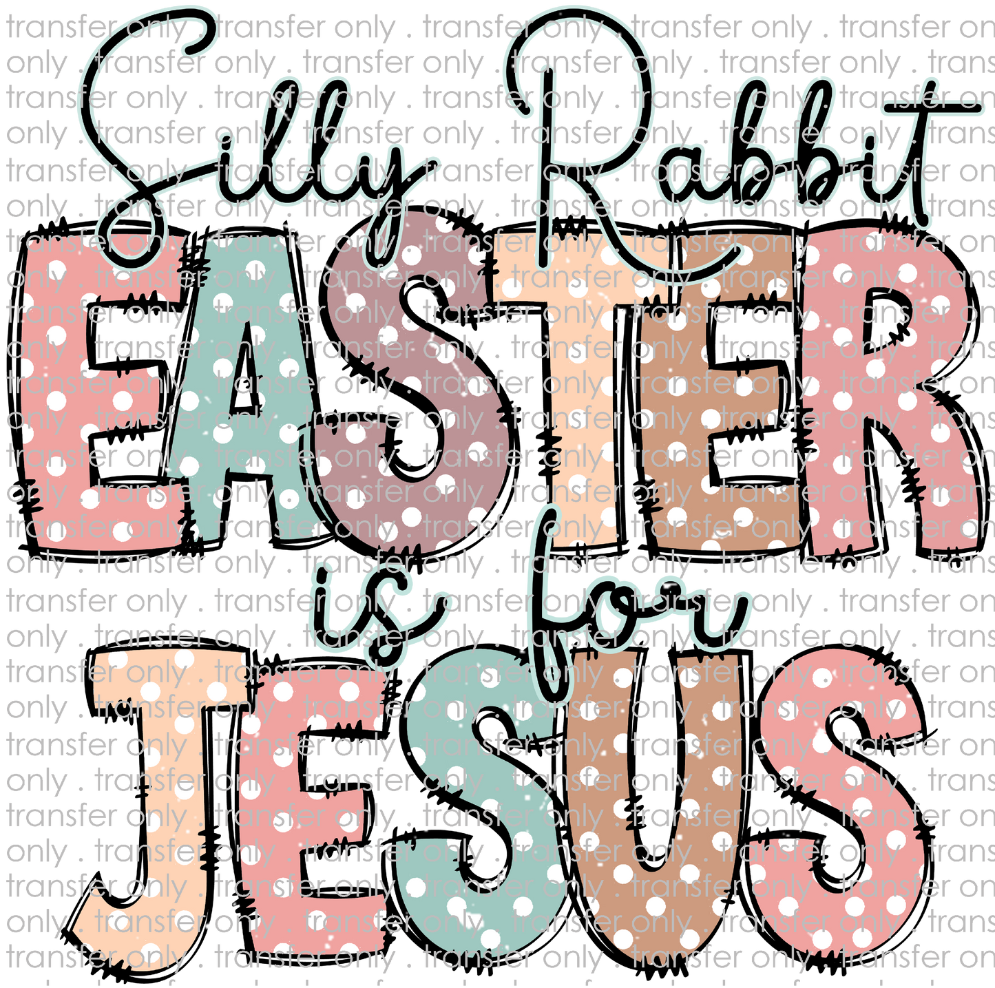 EST 175 Easter is for Jesus