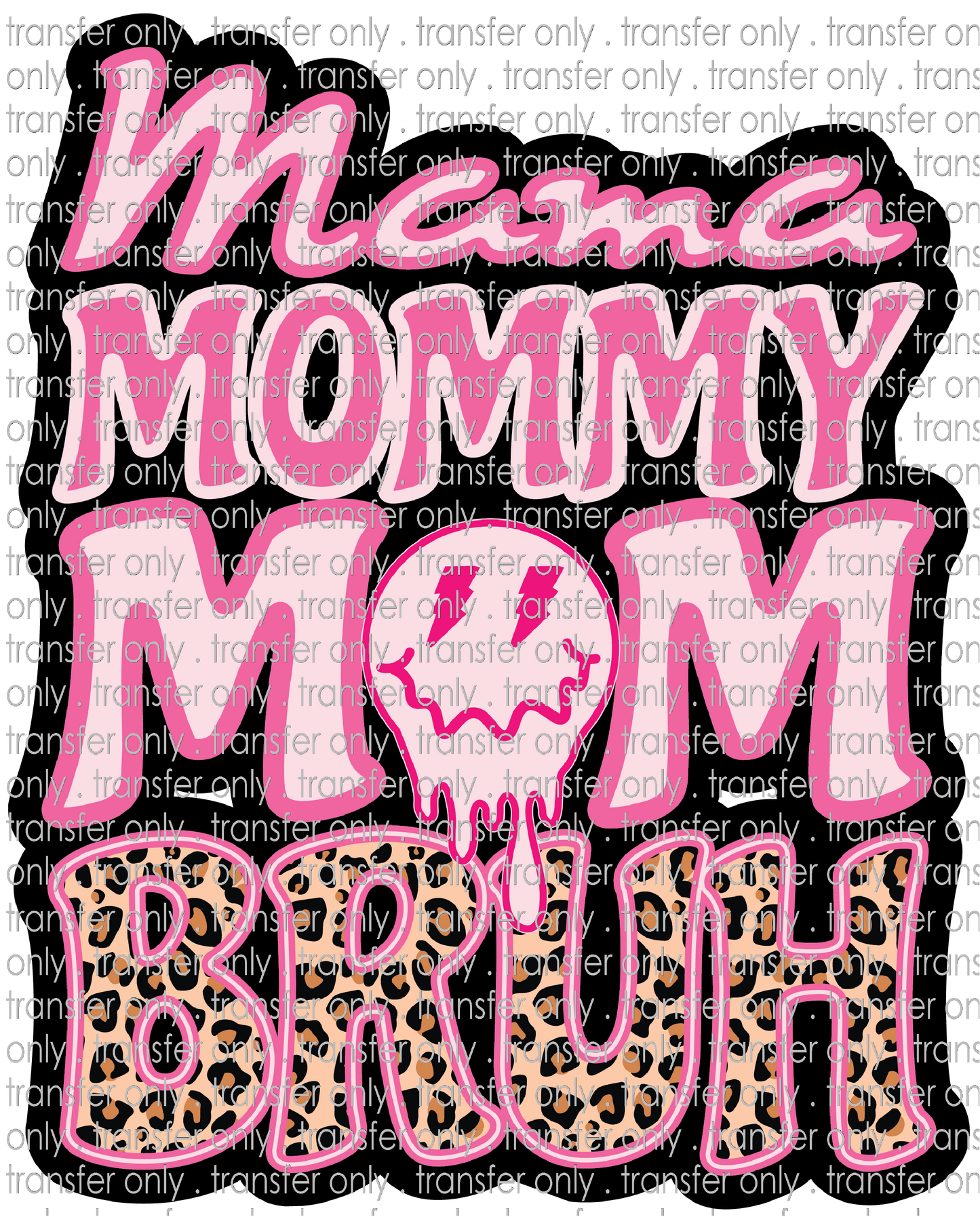 FAM 94 Pink and Black Mama Mommy Mom Bruh