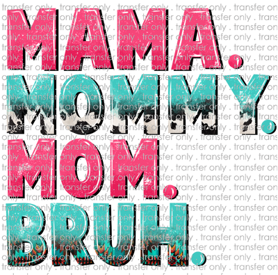 FAM 95 Mama Mommy Mom Bruh Pink Teal