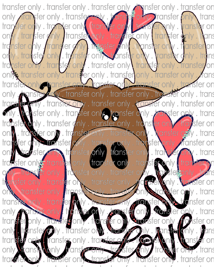 VAL 205 Moose Be Love