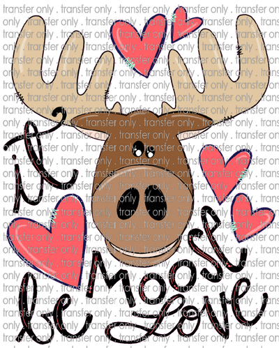 VAL 205 Moose Be Love